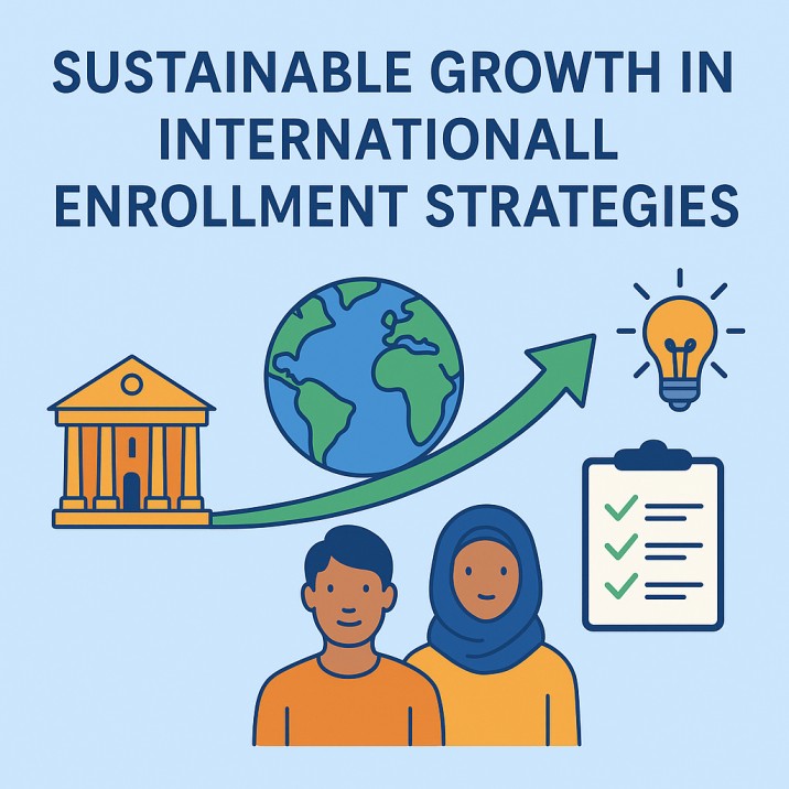 Sustainable Growth in International Enrollment Strategies